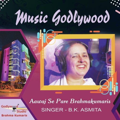 Aawaz Se Pare Brahmakumaris - BK Asmita
