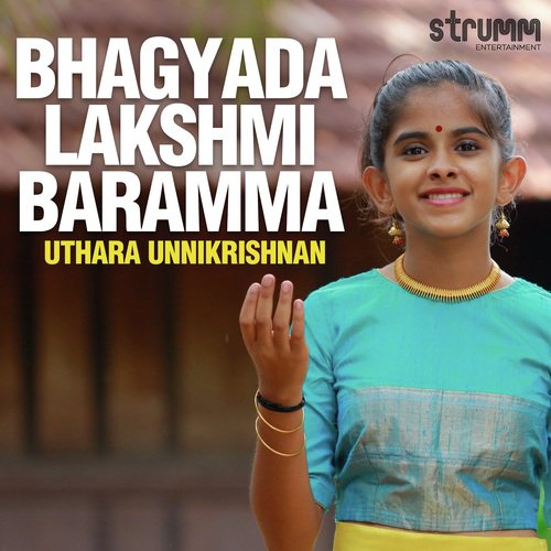 Bhagyada Lakshmi Baramma - Uthara Unnikrishnan