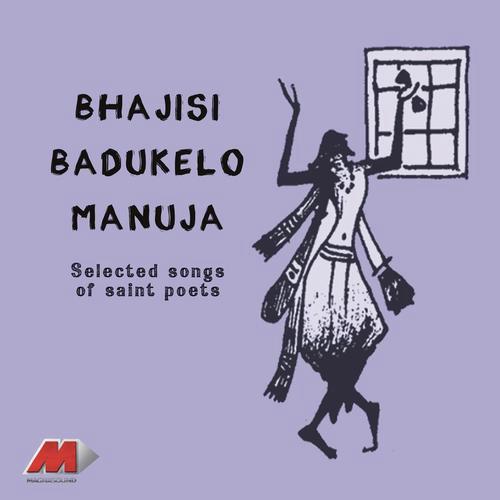 Bhajisi Badukelo - M. Narayana Sharalaya
