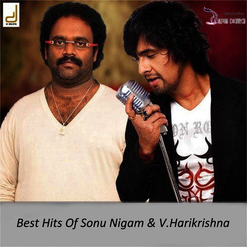 Nodutha Nodutha - Sonu Nigam, V. Harikrishna