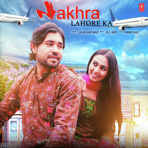 Nakhra Lahore Ka - Somvir Kathurwal