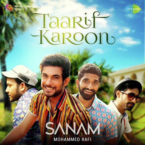Taarif Karoon - Sanam (Band)