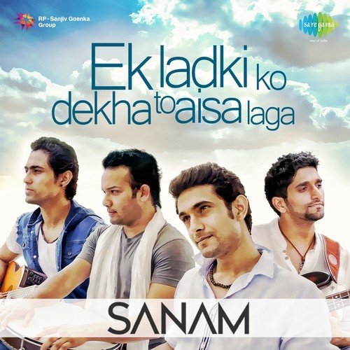 Ek Ladki Ko Dekha To - Sanam (Band)