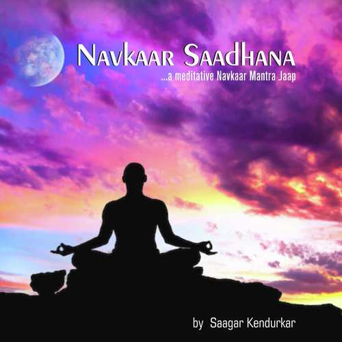 Navkaar Saadhana - Sagar Kendurkar