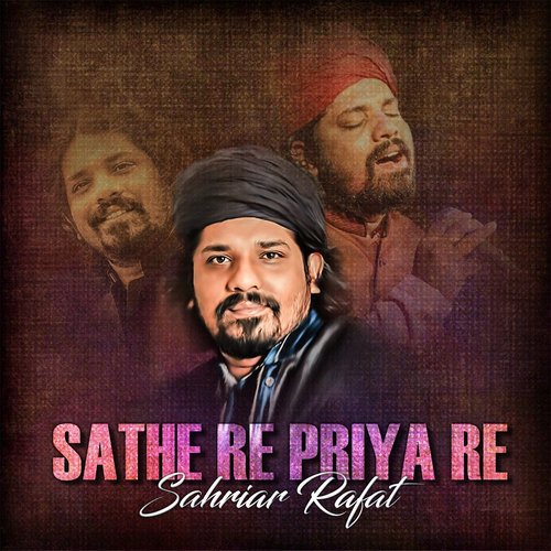 Sathi Re Priya Re - Keshab Dey, Montii Roy