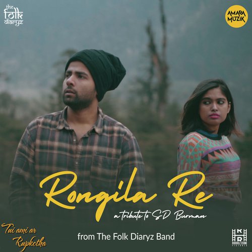 Rongila Re - The Folk Diaryz, S. D. Burman