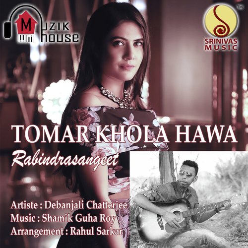Tomar Khola Hawa - Debanjali Chatterjee