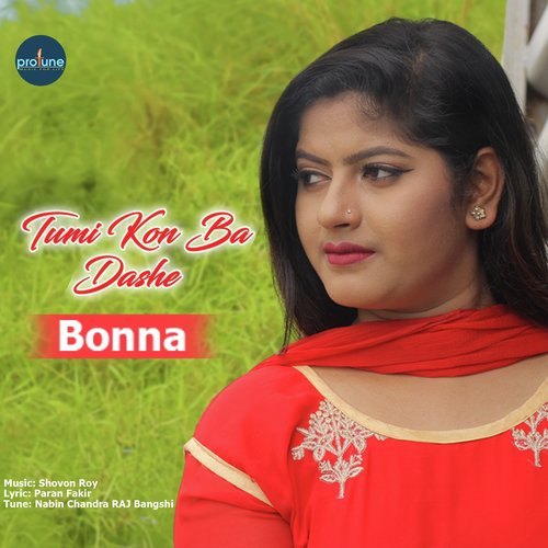 Tumi Kon Ba Dashe - Bonna