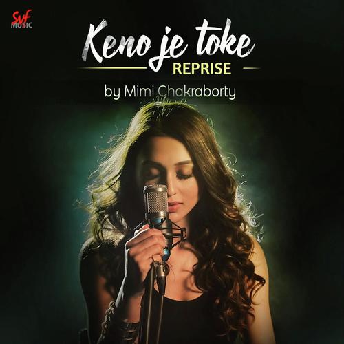Keno Je Toke   Reprise - Arindom