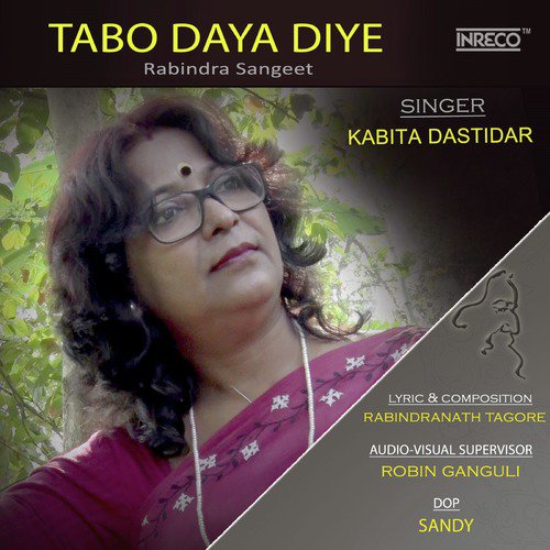 Tabo daya Diye - Kabita Dastidar