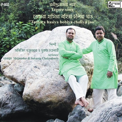 Tomora Hasiya Bohiya Choliya Jao - Abhijit Majumder, Sukanta Chakraborty