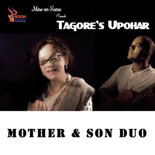 Tagores Upohar- The Mother  Son Duo - Saswati Bandyopadhyay, Prajna Dutta