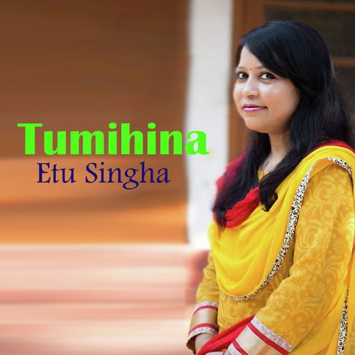 Tumihina - Etu Singha, Sajib Das