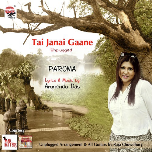 Tai Janai Gaane - Paroma