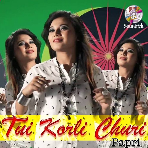 Tui Korli Churi - Papri