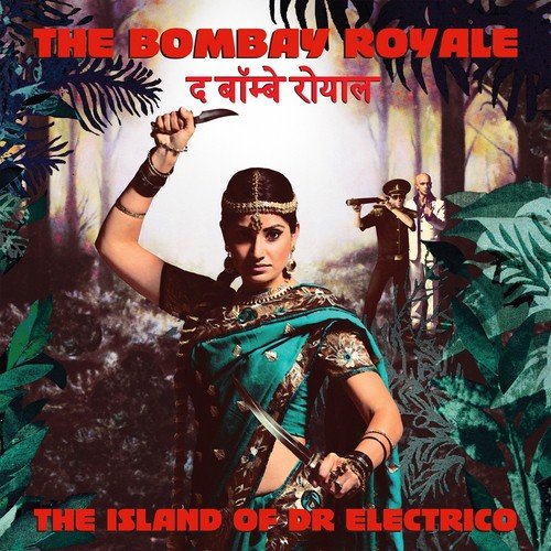 High Tide - The Bombay Royale