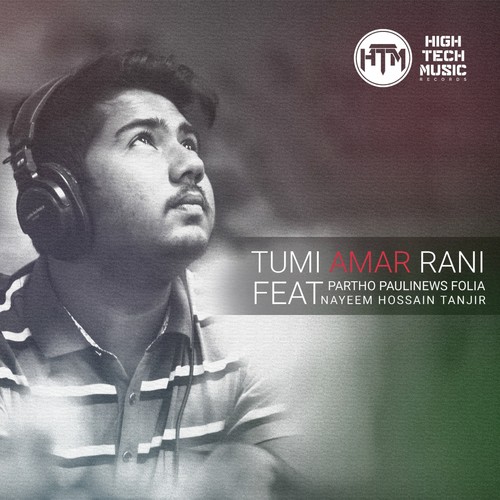 Tumi Amar Rani - Partho Paulinews Folia