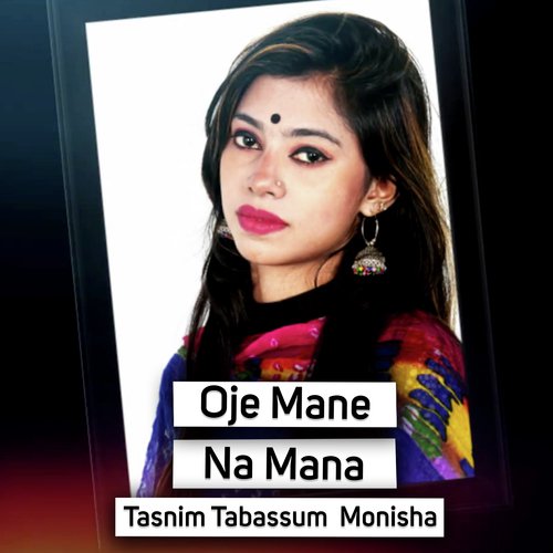 Oje Mane Na Mana - Shovon Ganguly