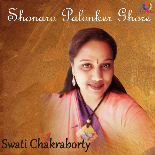Shonaro Palonker Ghore - Swati Chakraborty