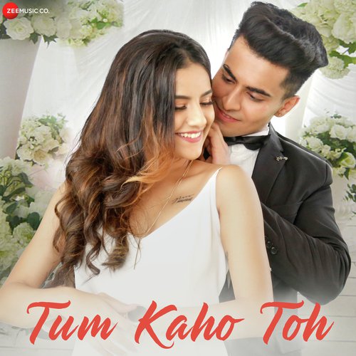 Tum Kaho Toh - Soham Naik
