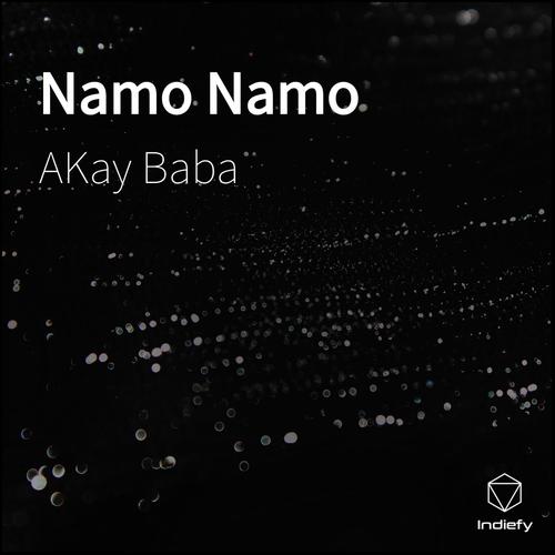 Namo Namo - Akay Baba