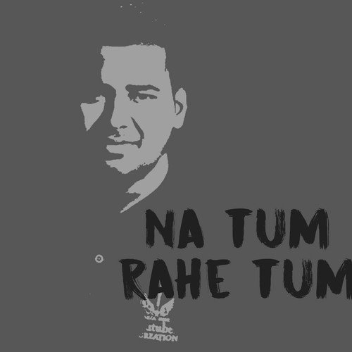 Na Tum Rahe Tum - Rahul Jain