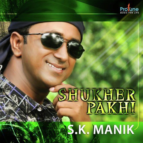 Shukher Pakhi - S.K. Manik