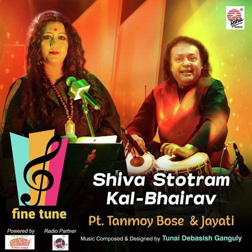 Shiva Stotram Kal Bhairav - Jayati, Pt. Tanmoy Bose