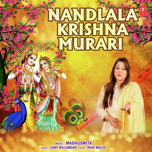 Nandlala Krishna Murari - Madhushmita
