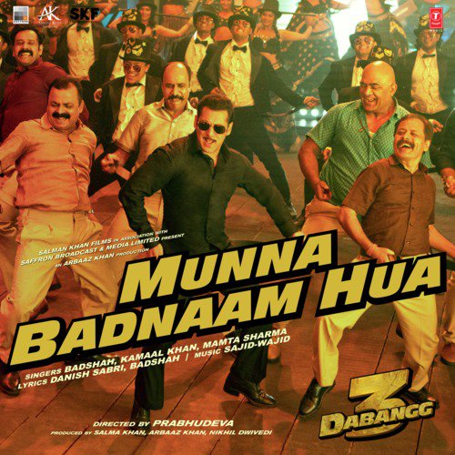 Munna Badnaam Hua (From Dabangg 3) - Salman Ali, Sajid-Wajid, Muskaan