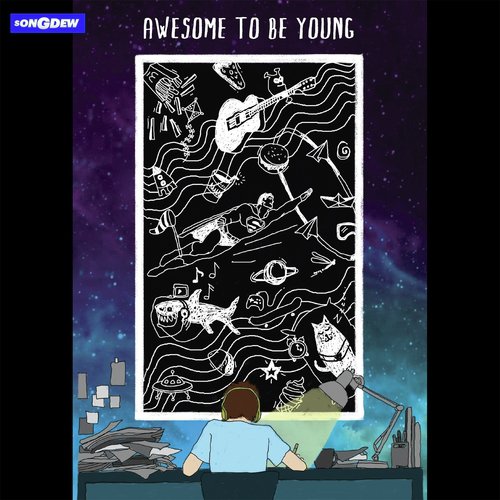 Awesome to Be Young - Sulphur Snow