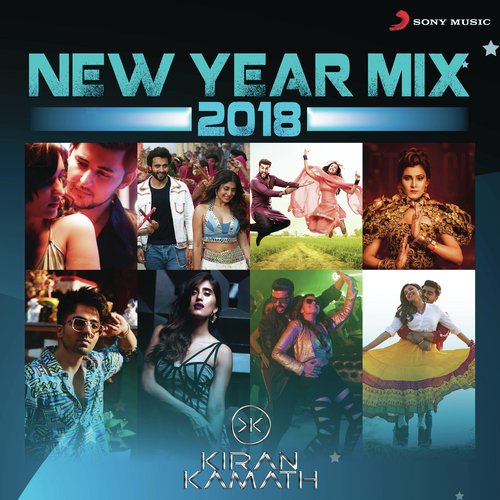 New Year Mix 2018 (DJ Kiran Kamath) - DJ Kiran Kamath