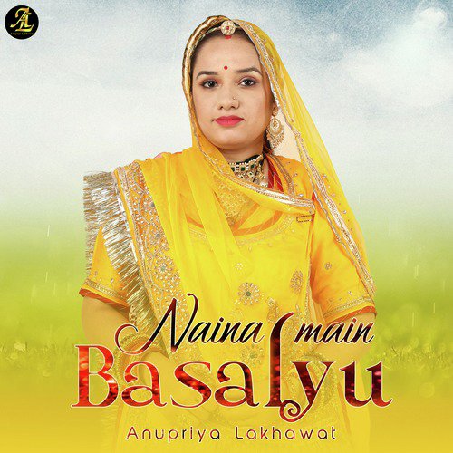 Naina Main Basalyu - Anupriya lakhawat