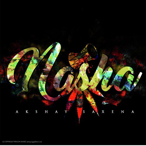 NASHA - Raj Nandini, Manish Kestwal, Abhishek Shankar, Asax