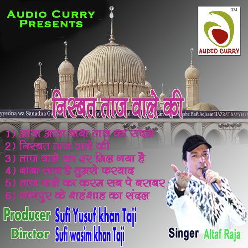 Taj Wale Ka Dar Mil Gaya Hain - Altaf Raja