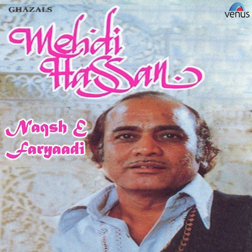 Muddat Hui Hai Yaar Ko Mehmaan Kiye Huey - Mehdi Hassan, Tarannum Naz