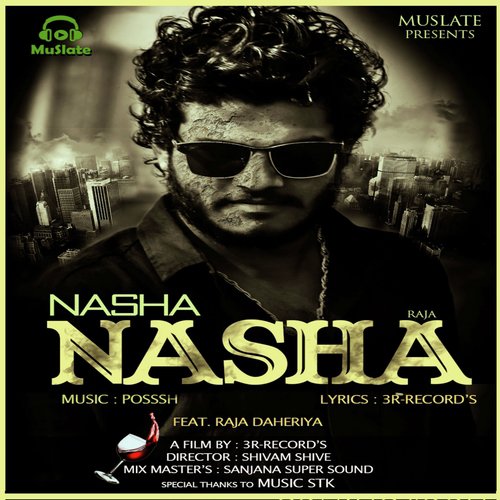 Nasha Nasha - Raja Daheriya
