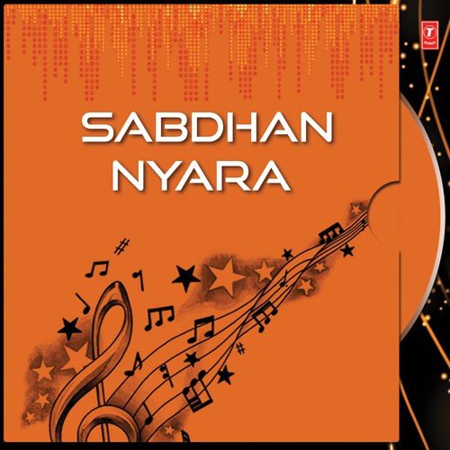 Sabdhan Ore Nyara - Sanajit Mondal