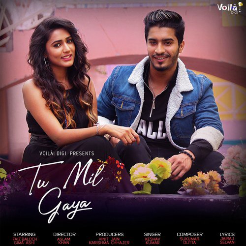 Tu Mil Gaya - Hriday Gattani