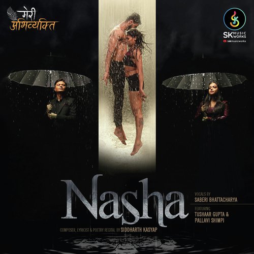 Nasha - Saberi Bhattacharya