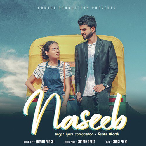 Naseeb - Kshitiz Akarsh