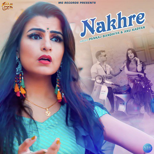 Nakhre - Pankaj Bandhiya, Annu Kadyan