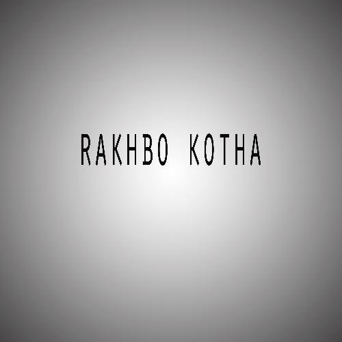 Rakhbo Kotha - Arghya Roy Chowdhury, Soumik Mahato amp Saradindu Chakraborty