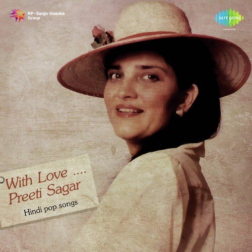 Naanaanaa Chhaadaachhaadi Aar To Noy - Preeti Sagar