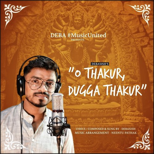 O Thakur Dugga Thakur - Debasish