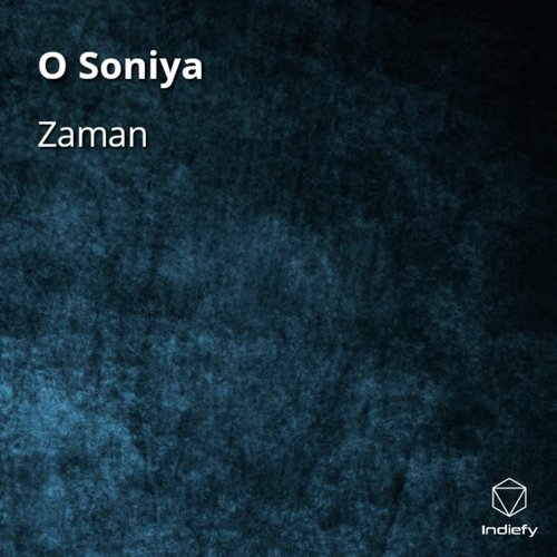 O Soniya - Zaman