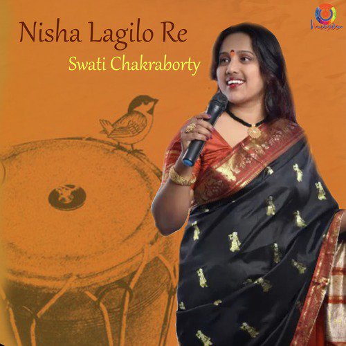 Nisha Lagilo Re - Swati Chakraborty