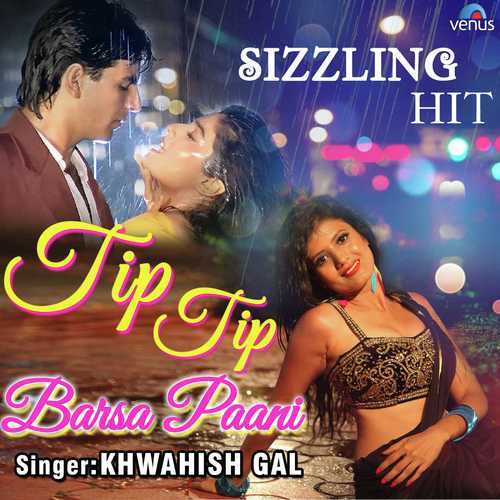Tip Tip Barsa Paani - Sizzling Hit - Sagar Lalwani, Aman D Rapper