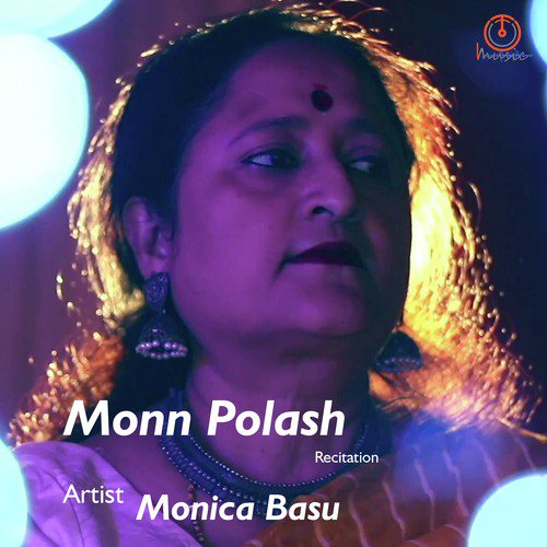 Monn Polash - Monica Basu