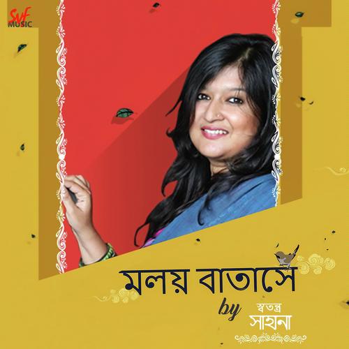 Moloyo Batashe - Sahana Bajpaie